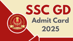 ssc gd admit card 2025 guide to help you download your SSC GD Admit Card 2025